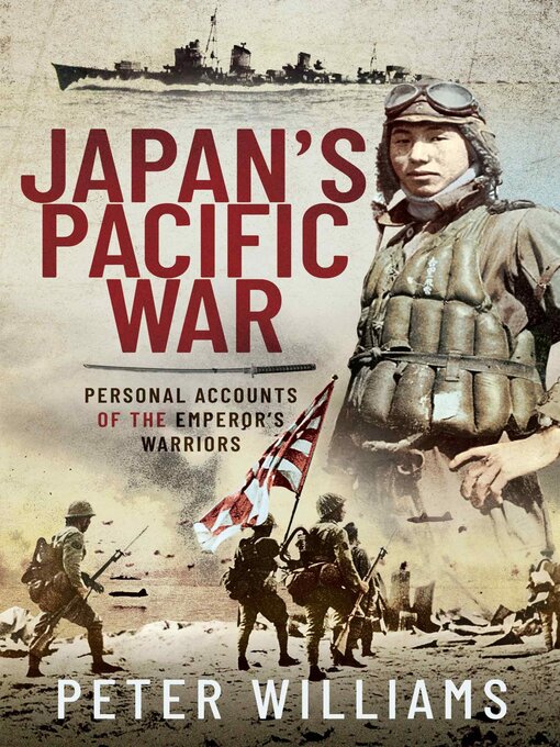 Title details for Japan's Pacific War by Peter Williams - Wait list
